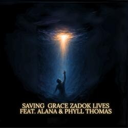 Saving Grace (feat. Phyll Thomas)