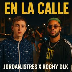 En la calle (feat. Rochy DLK)