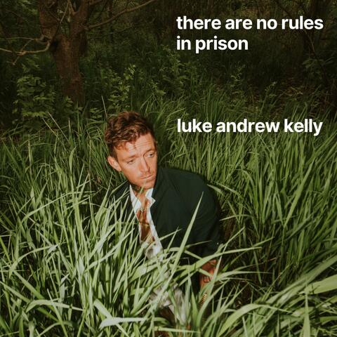 there are no rules in prison