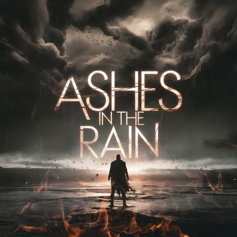 Ashes in the Rain