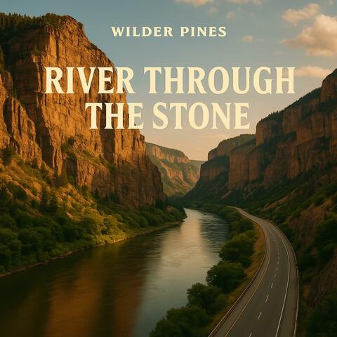 River Through the Stone