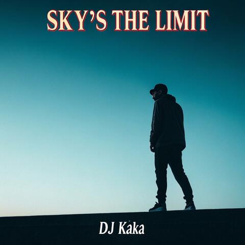 SKY'S THE LIMIT