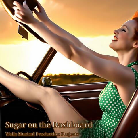 Sugar on the Dashboard