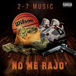 No Me Rajo'