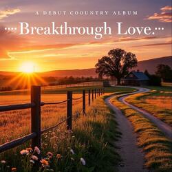 Breakthrough Love
