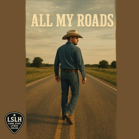 All my roads (writer's cut)