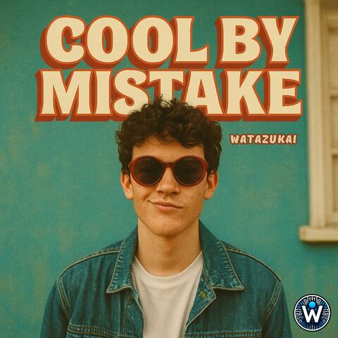 Cool by Mistake