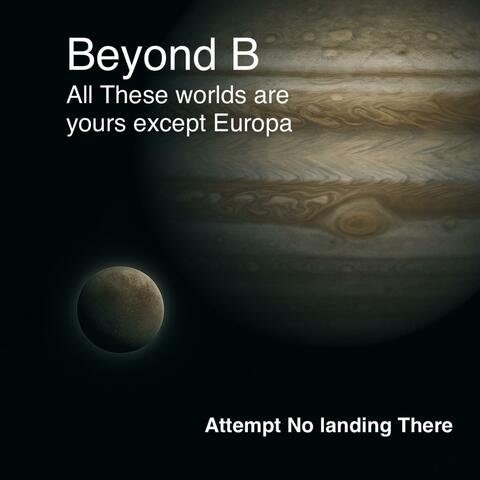 All Theese Worlds Are Yours Except Europa