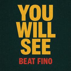 YOU WILL SEE (BEAT FINO) (feat. DJ MESQUITA)