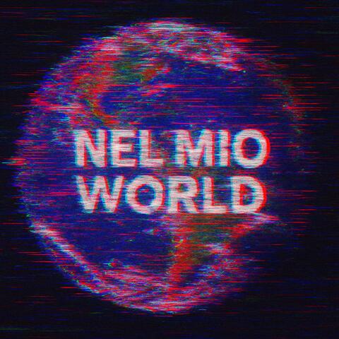 NEL MIO WORLD