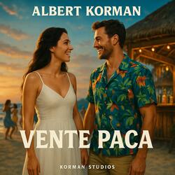 Vente Paca (Tropical Dance Mix)