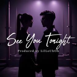 See You Tonight