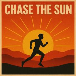 Chase the Sun