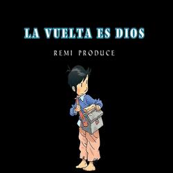 LA VUELTA EH DIOS