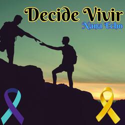 Decide Vivir