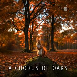 A Chorus Of Oaks