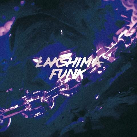 LAKSHIMA FUNK