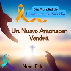 Un Nuevo Amanecer Vendra