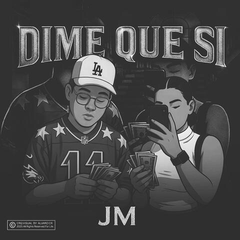 Dime que si
