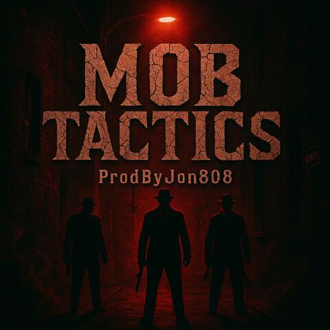 Mob Tatics