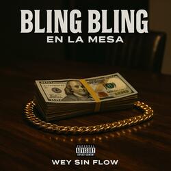 Bling Bling En La Mesa