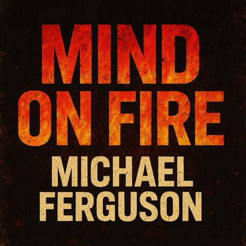 Mind On Fire