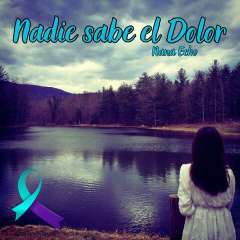 Nadie sabe el Dolor