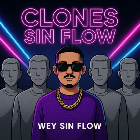 Clones Sin Flow