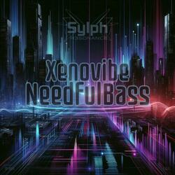Xenovibe_NeedfulBass
