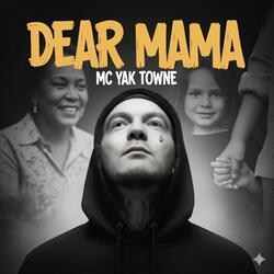 Dear Mama