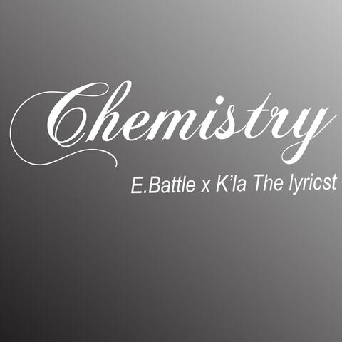 CHEMISTRY (feat. K'LA THE LYRICST)