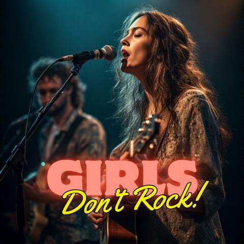 Girls Don't Rock