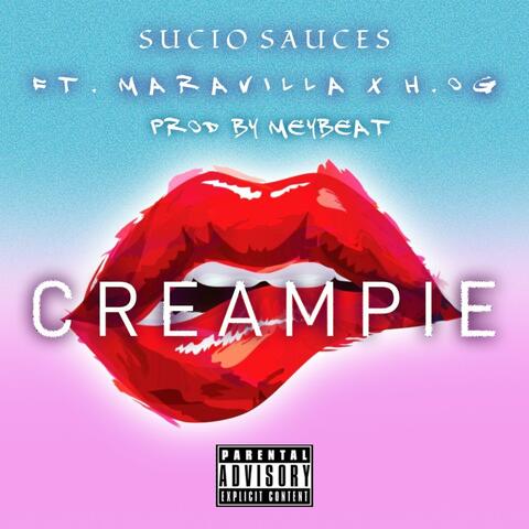 Creampie (feat. Maravilla, H.OG & Maybeat)