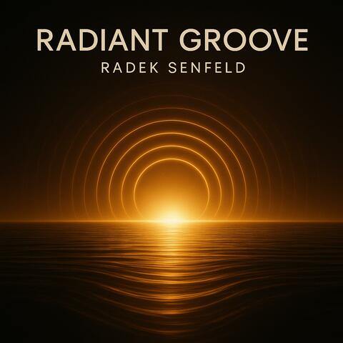Radiant Groove