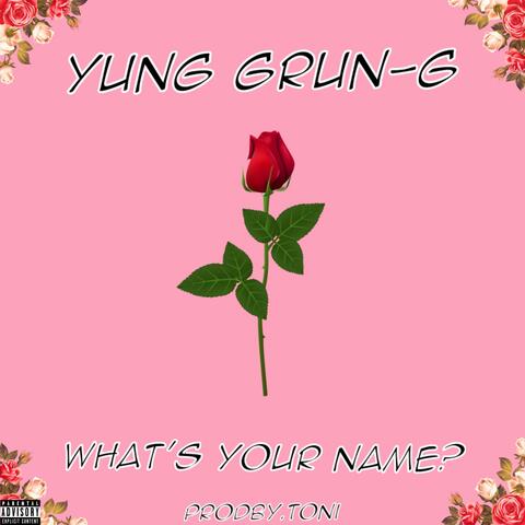 What's Your Name? (feat. prodby.toni)