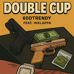 Double cup (feat. 1kklappa)