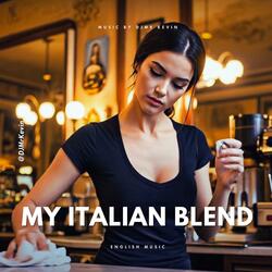 My Italian Blend