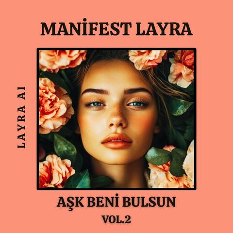 Manifest Aşk Beni Bulsun Vol.2