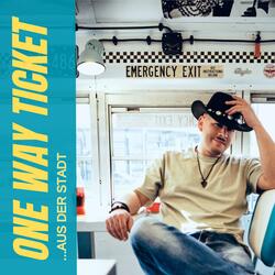 One Way Ticket aus der Stadt