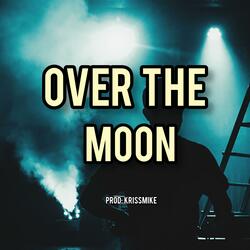 Over the moon" Afro RnB Beat (Emotional soul fusion instrumentals chill sad melodic pop hiphop rap story telling afrobeats freebeats beats free)