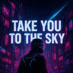 Take you to the sky (Radio Edit)