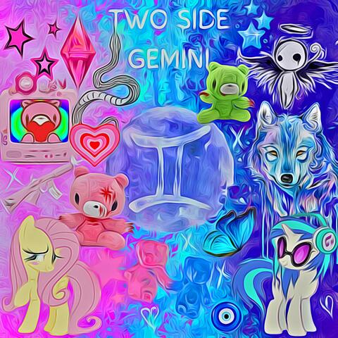 TWO SIDE GEMINI