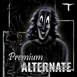 PREMIUM ALTERNATE