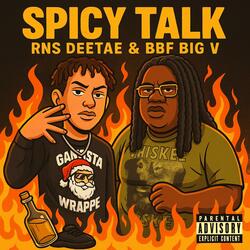 Spicy Talk (feat. BBF Big V)