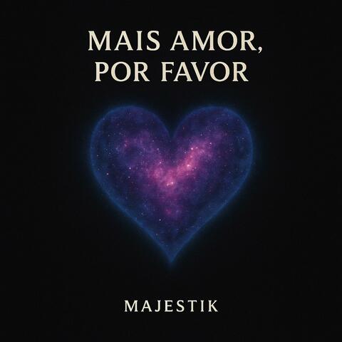Mais amor, por favor