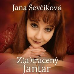 Z(a)tracený Jantar
