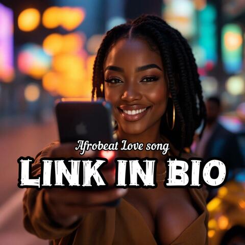 Link In Bio (Romantic Song)