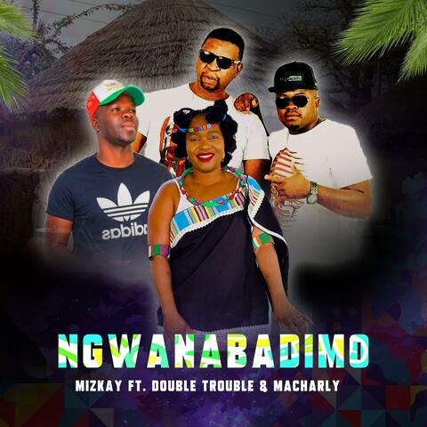 Ngwanabadimo (feat. The double trouble & Macharly)
