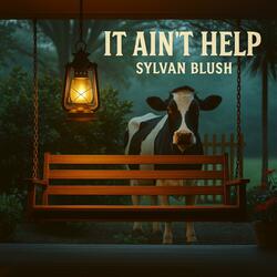 It Ain't Help