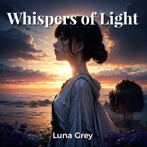 Whispers of Light